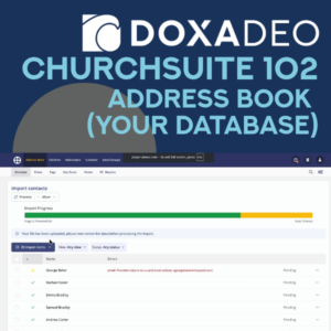 ChurchSuite 102: Address Book (Your Database)